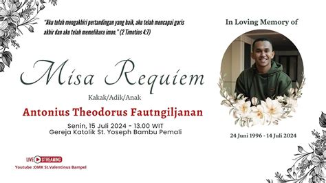 MISA REQUIEM ANTONIUS THEODORUS FAUTNGILJANAN YouTube