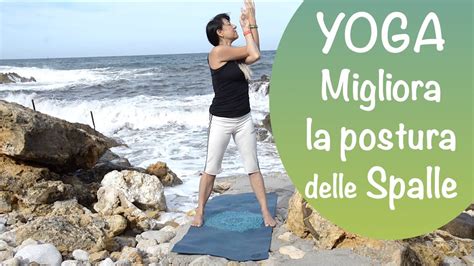 Yoga Benessere Per Le Spalle YouTube