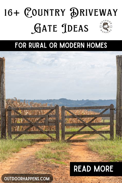 16 Country Driveway Gate Ideas Affordable Easy DIY Outdoor