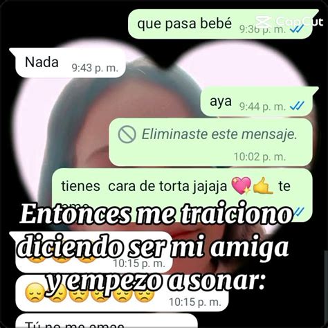 No Eres El Major Novio De Mundo Eres Un Infiel Conmigo Traidor No Es