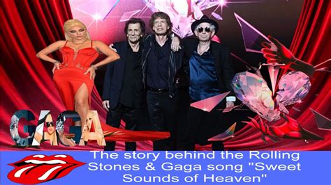 The Story Behind The Rolling Stones Lady Gaga Song Sweet Sounds Of