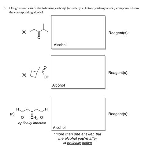 Solved 5. Design a synthesis of the following carbonyl (i.e. | Chegg.com