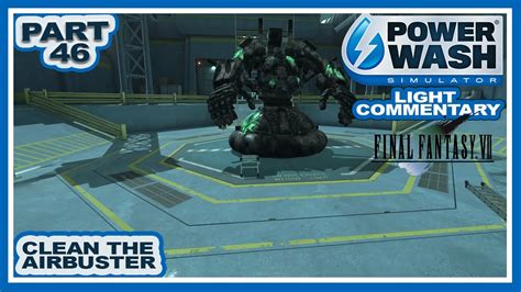 Powerwash Simulator Part Midgar Clean The Airbuster Light