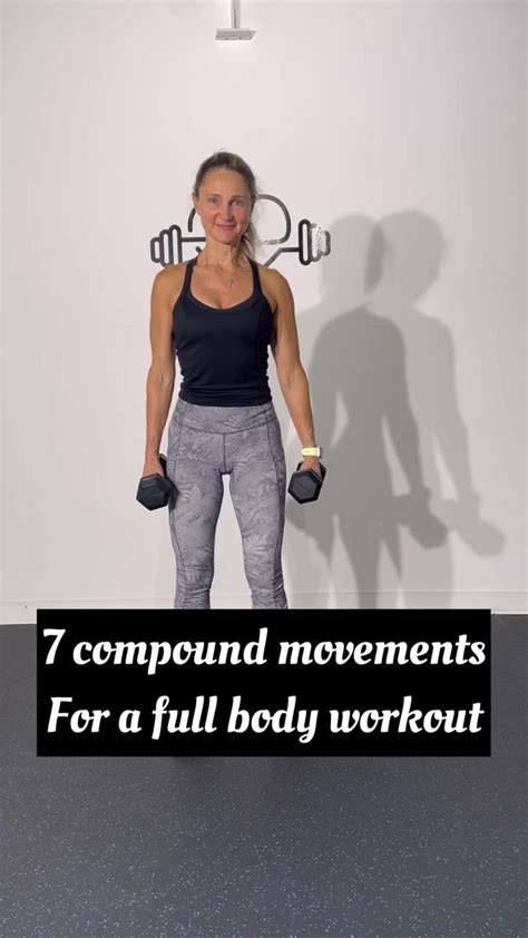 7 Compound Movements For A Full Body Workout 👊🏻 I Love Compound Movements Where You Use More