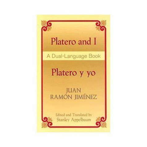 Platero And I Platero Y Yo A Dual Language Book Dover Dual Language