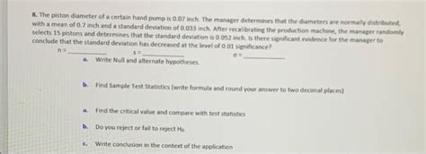 Solved 8 The Piston Diameter Of A Certain Hand Pump Is 0 07 Chegg
