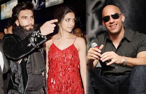 Did Vin Diesel Just Confirm Deepika Padukones Relationship With Ranveer Singh ये क्या विन