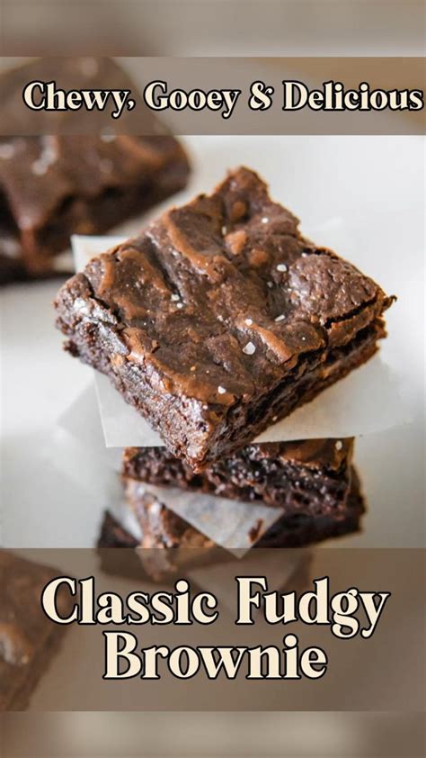 Classic Fudgy Brownies Baking Fudgy Brownies Baking Recipes