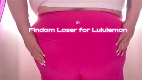 Findom Loser For Lululemon Leggings Fetish A Worship BBW Goddess Temptress Carmen