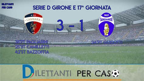 Serie D Girone E I Gol Della Diciassettesima Giornata YouTube