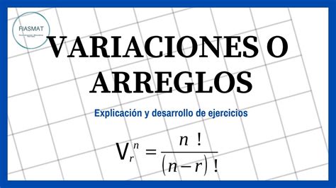 Variaciones O Arreglos Ejercicios Resueltos Youtube