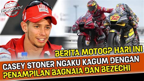 Casey Stoner Puji Kualitas Anak Didik Valentino Rossi Youtube