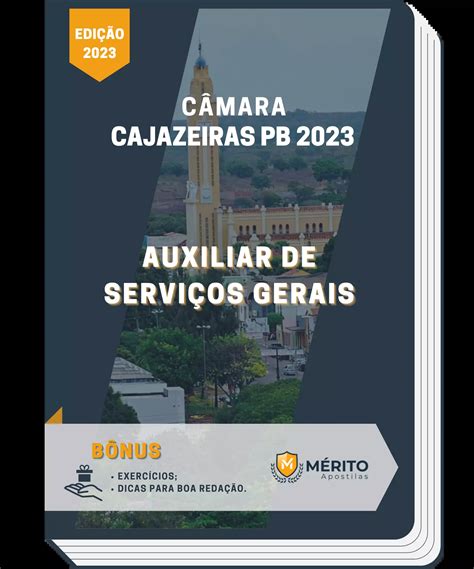 Apostila Auxiliar de Serviços Gerais Câmara Cajazeiras PB 2023 Mérito