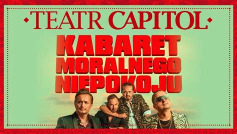 Kabaret Moralnego Niepokoju Bilety