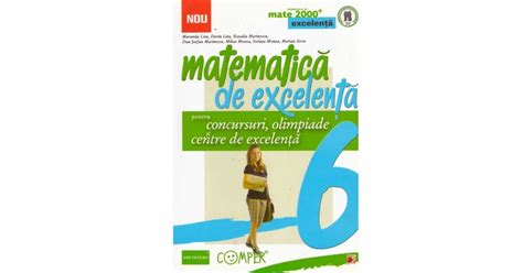 Matematica De Excelenta Pentru Concursuri Olimpiade Si Centre De