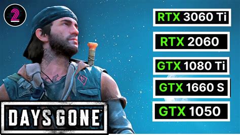 Days Gone Test In Gtx Gtx S Gtx Ti Rtx Rtx