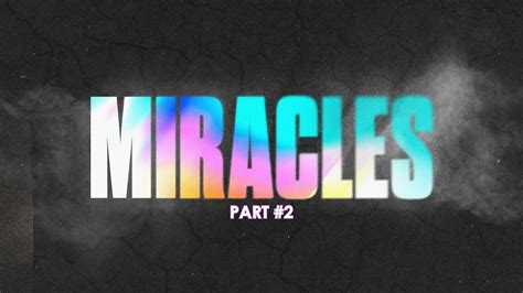 Miracles Sermon Part 2 Your Miracle Requires Movement YouTube