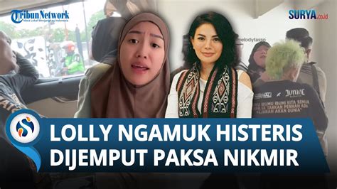 Detik Detik Lolly Dijemput Paksa Nikita Mirzani Di Apartemen Ngamuk