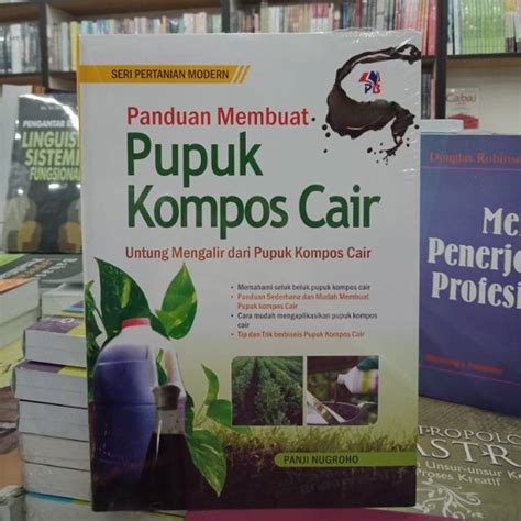 Jual Buku Panduan Membuat Pupuk Kompos Cair Untung Mengalir Dari Pupuk