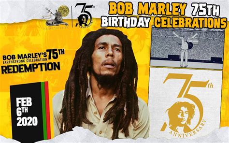 Happy Birthday Bob A Year Long Bob Marley 75th Earthstrong Celebration