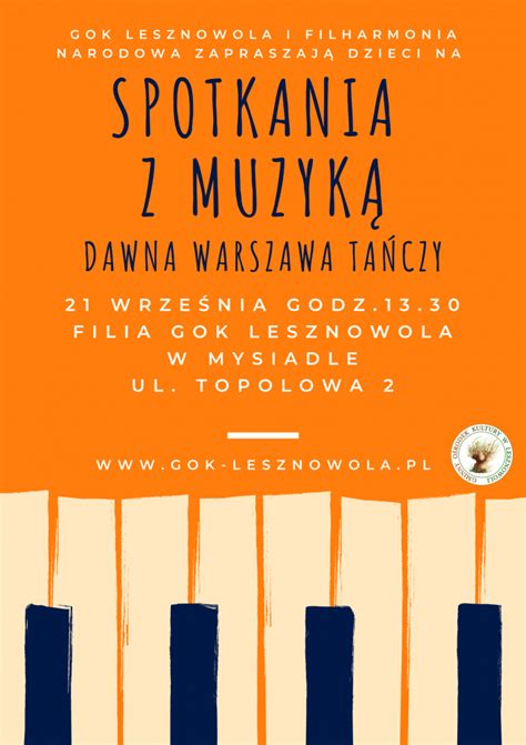 Koncert Dla Dzieci Dawna Warszawa Ta Czy Powiat Piaseczy Ski