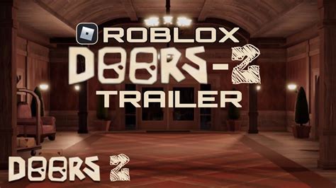 Roblox Doors 2 Trailer Update Floor2 Roblox Doors Gaming Youtube