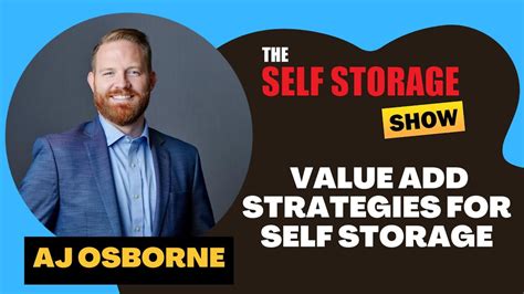 Value Add Strategies For Self Storage With AJ Osborne YouTube