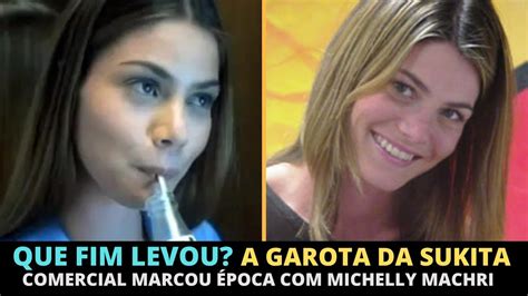 QUE FIM LEVOU A GAROTA DA SUKITA MICHELLY MACHRI YouTube