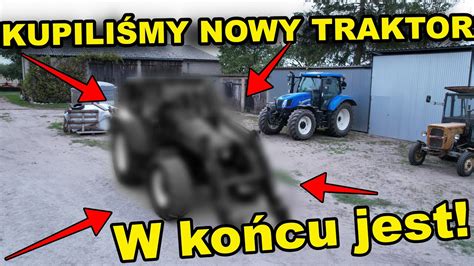 Mamy go Kupiliśmy nowy ciągnik na nasze gospodarstwo po 2 latach