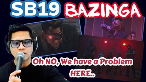 SB19 Bazinga Official Music Video A HUGE PROBLEM HERE REACTION