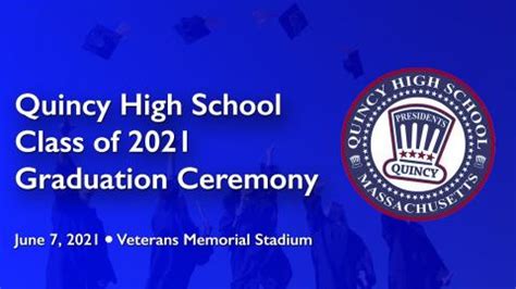 Quincy High School Class of 2021 Graduation Ceremony