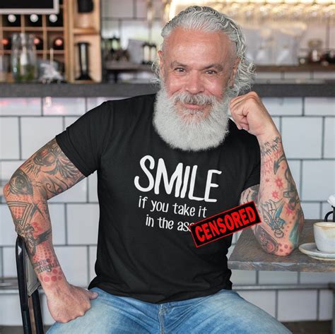 Smile T Shirt Adult Sexual Humor Anal Sex Take It In The Rear Etsy