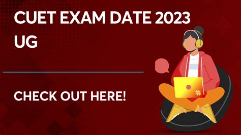 Cuet Exam Date Ug Official Dates For Cuet Ug Exam