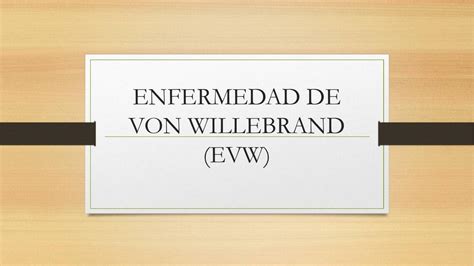 Enfermedad De Von Willebrand EVW Ediluis UDocz