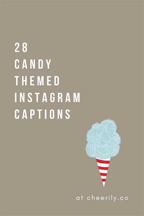 28 Candy Themed Instagram Captions Cheerily