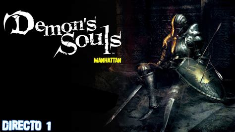 El Primer D A Demon S Souls Directo Youtube