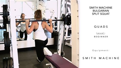 Smith Machine Bulgarian Split Squat Youtube