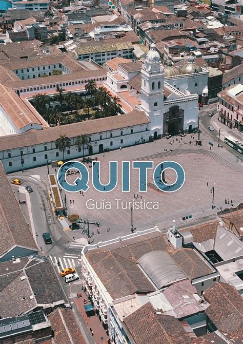 Quito Guia Turistica By Turismoec Issuu