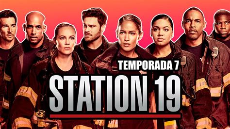 Temporada 7 de Estación 19 Cancelada o renovada