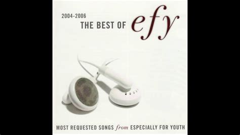 Best Of Efy 2004 2006 Most Requested Songs From Especially For Youth