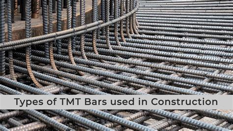 Different Types Of TMT Bars Used In Construction MaterialTown