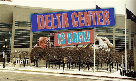 The DELTA CENTER is BACK!