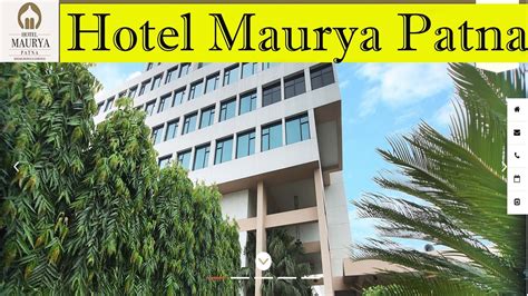 Hotel Maurya Patna Youtube