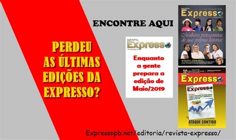 ExpressoPB Nova edição da EXPRESSO fará um tour pelos festejos