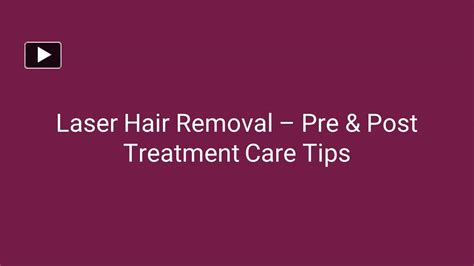 Ppt Laser Hair Removal Pre And Post Treatment Care Tips Powerpoint