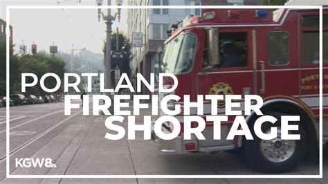 Firefighter Shortage In Portland Youtube