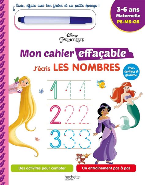 Disney Princesses Mon cahier effaçable Je compte et j écris les