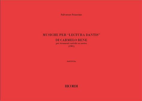 Sciarrino Salvatore Misiche Per Lectura Dantis Di Carmelo Bene