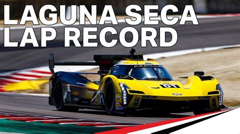 Sebastien Bourdais Cadillac Set New Imsa Lap Record At Laguna Seca