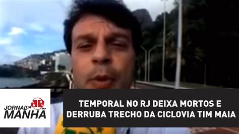 Temporal No RJ Deixa Mortos E Derruba Trecho Da Ciclovia Tim Maia YouTube